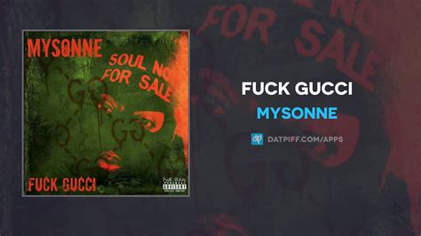 fuck gucci|Mysonne – Fuck Gucci Lyrics .